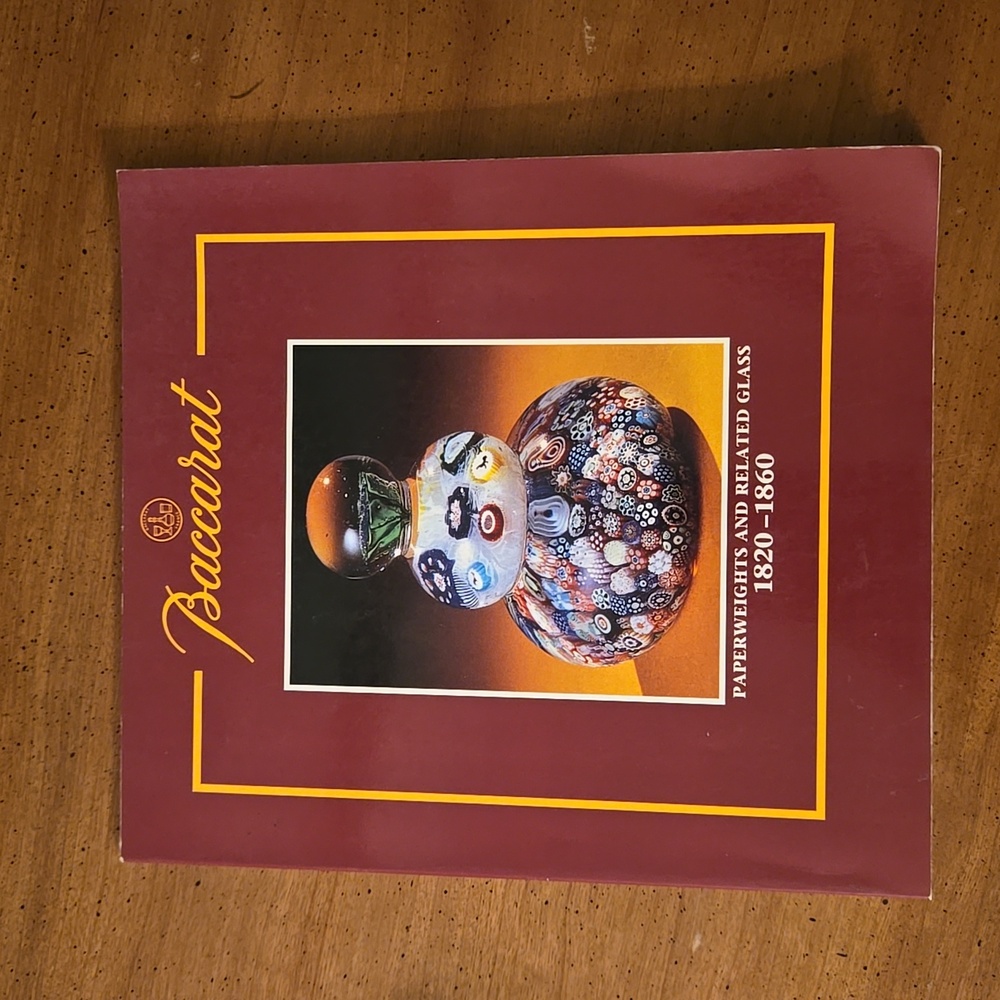 Baccarat Paperweights and Related Glass 1820-1860 Exhibition Catalogue Book